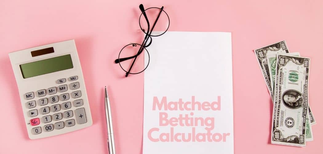 Matched betting calculator beating bonuses mixtures and allegations basics of investing