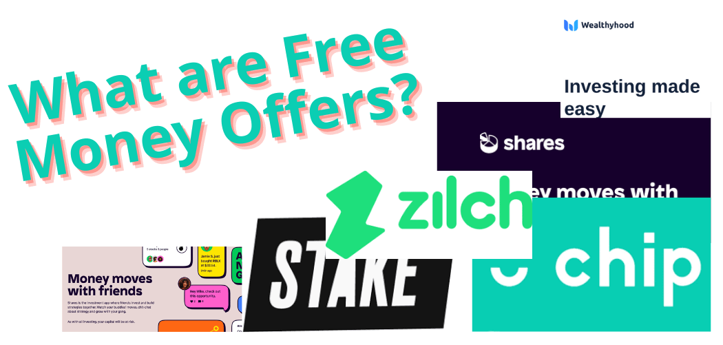 What are Free money offers?